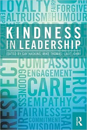 Why Kindness is the Key to Leadership Success